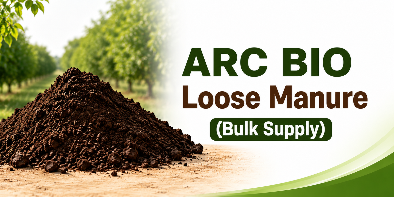 ARC BIO Loose Manure (Bulk Supply)